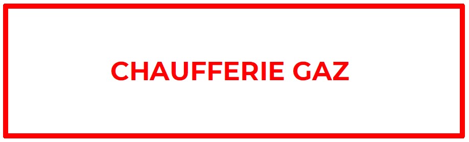 ETIQUETTE "CHAUFFERIE GAZ" 200X100 LETTRAGE ROUGE SUR FOND BLANC